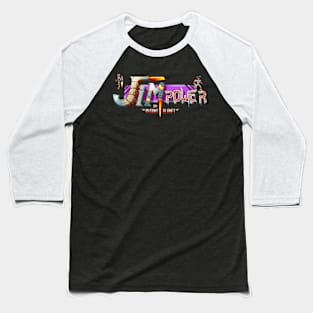 Jim Power in Mutant Planet Baseball T-Shirt